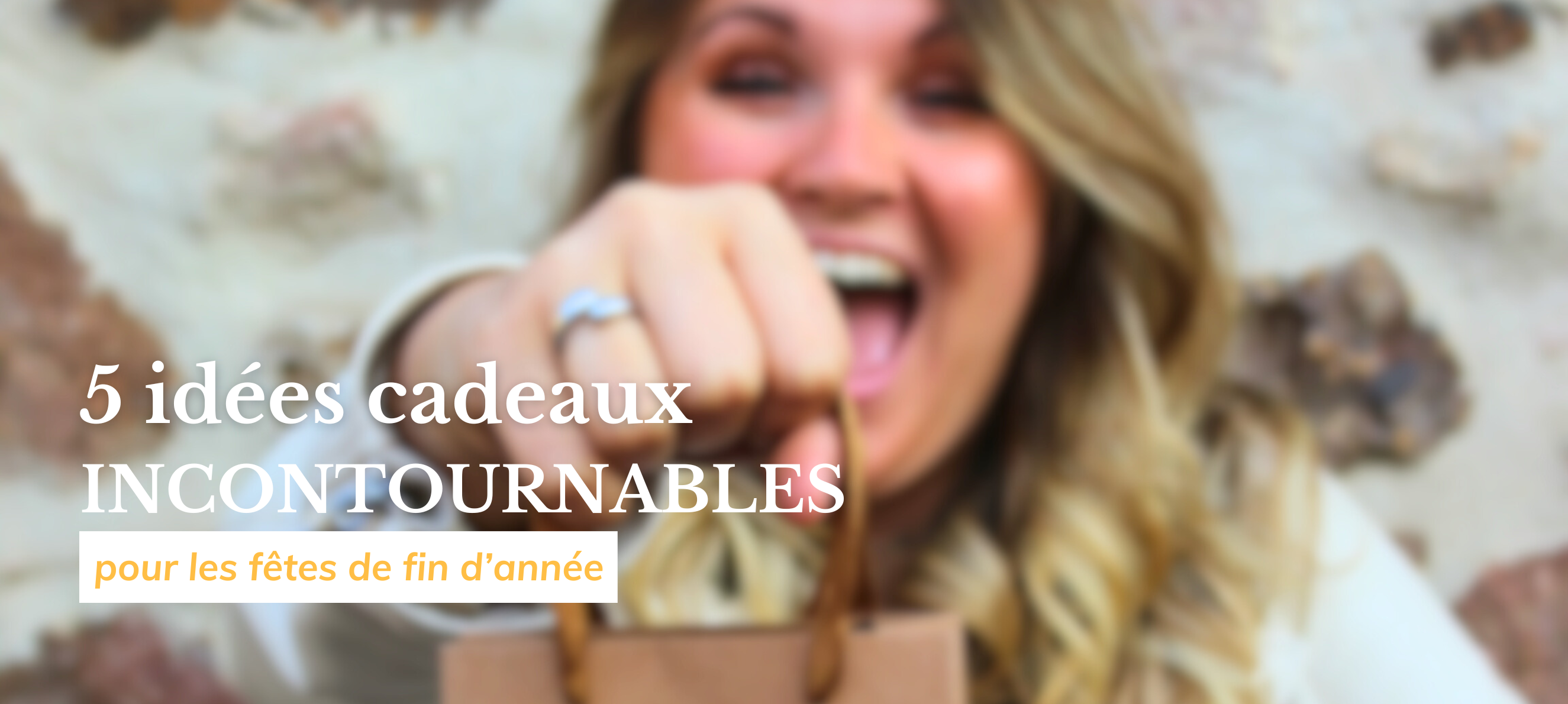 Lire la suite à propos de l’article Les 5 idées cadeaux incontournables pour les fêtes